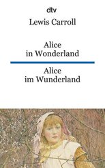 Alice in Wonderland. Alice im Wunderland -