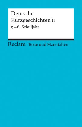 Deutsche Kurzgeschichten, 5.-6. Schuljahr - Tl.2