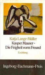 Lange-Müller, Kasper Mauser..