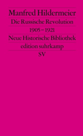 Die Russische Revolution. 1905-1921