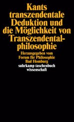 Kants transzendentale Deduktion und die M&ouml;glichkeit von Transzendentalphilosophie
