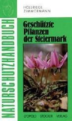 Naturschutz-Handbuch: Geschützte Pflanzen der Steiermark