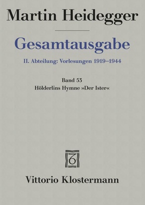 Hölderlins Hymne "Der Ister" (Sommersemester 1942)