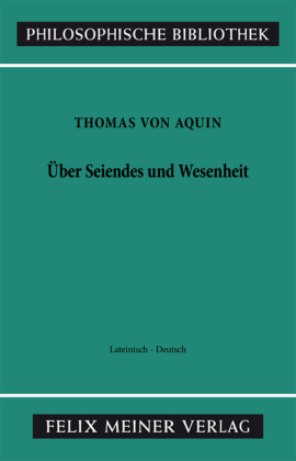 Über Seiendes und Wesenheit. De ente et essentia