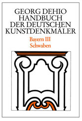 Georg Dehio: Dehio - Handbuch der deutschen Kunstdenkmäler: Dehio - Handbuch der deutschen Kunstdenkmäler / Bayern Bd. 3 - Tl.3