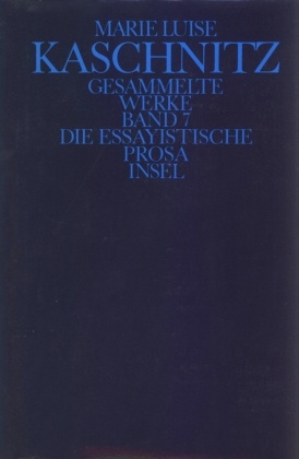 Gesammelte Werke, 7 Bde., Ln: Die essayistische Prosa