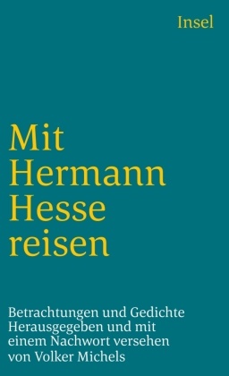 Mit Hermann Hesse reisen