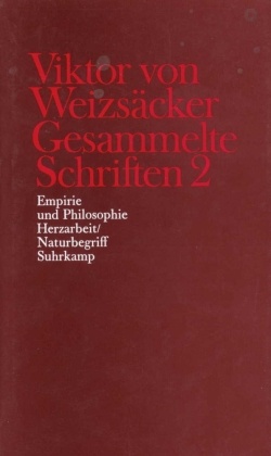 Gesammelte Schriften: Empirie und Philosophie, Herzarbeit, Naturbegriff
