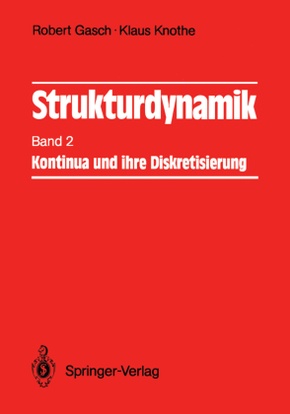 Strukturdynamik: Kontinua und ihre Diskretisierung