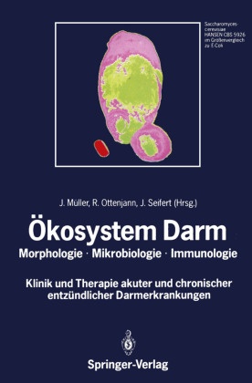 Ökosystem Darm: Morphologie, Mikrobiologie, Immunologie