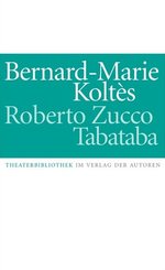 Roberto Zucco / Tabataba - Tabataba