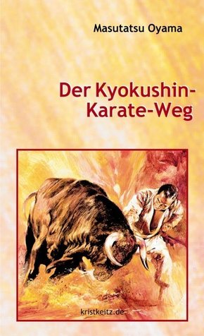 Der Kyokushin-Karate-Weg
