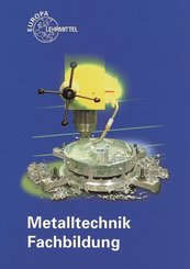 Metalltechnik Fachbildung