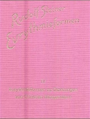 Eurythmieformen, 9 Bde.: Eurythmieformen zu Dichtungen von Christian Morgenstern