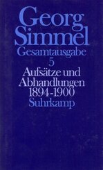Gesamtausgabe: Aufsätze und Abhandlungen 1894-1900