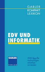 Gabler Kompakt Lexikon EDV und Informatik