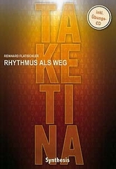 TA KE TI NA, Rhythmus als Weg, m. Audio-CD