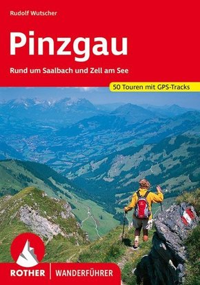 Rother Wanderführer Pinzgau