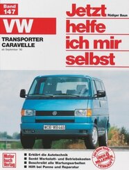 Jetzt helfe ich mir selbst: VW Transporter/Caravelle »T4« (90-95)