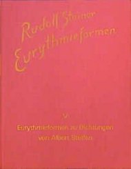 Eurythmieformen, 9 Bde.: Eurythmieformen zu Dichtungen von Albert Steffen