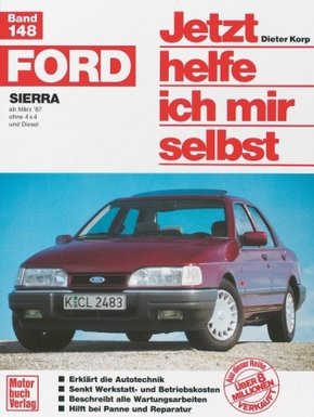 Jetzt helfe ich mir selbst: Ford Sierra  ab März '87