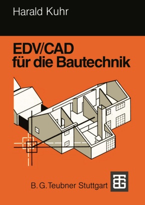 EDV/CAD für die Bautechnik