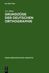 Grundz&uuml;ge der deutschen Orthographie