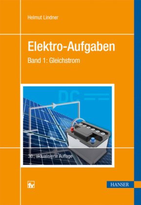 Elektro-Aufgaben: Gleichstrom; Bd.1