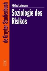 Soziologie des Risikos