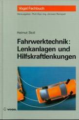 Fahrwerktechnik: Lenkanlagen und Hilfskraftlenkungen