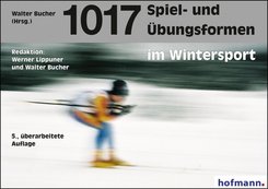 1017 Spiel- und Übungsformen im Wintersport, m. 1 CD-ROM