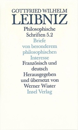 Philosophische Schriften, 5 Bde. in 6 Tl.-Bdn.: Briefe von besonderem philosophischen Interesse. Lettres d' importance pour la philosophie - Tl.2