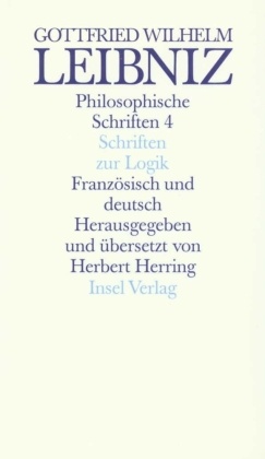 Philosophische Schriften, 5 Bde. in 6 Tl.-Bdn.: Schriften zur Logik und zur philosophischen Grundlegung von Mathematik und Naturwissenschaft