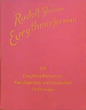 Eurythmieformen, 9 Bde.: Eurythmieformen zu französischen und russischen Dichtungen