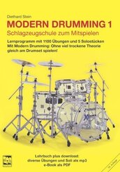 Modern Drumming. Schlagzeugschule mit CD zum Mitspielen / Modern Drumming 1. Schlagzeugschule mit CD zum Mitspielen, m.