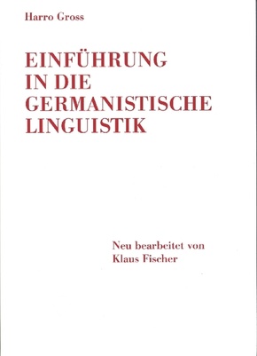 Einführung in die germanistische Linguistik