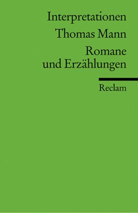 Thomas Mann, Romane und Erzählungen