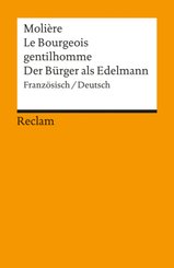 Le Bourgeois gentilhomme / Der Bürger als Edelmann - Le bourgeois gentilhomme