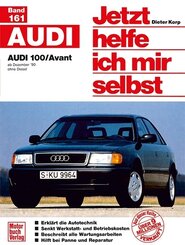 Jetzt helfe ich mir selbst: Audi   100/Avant