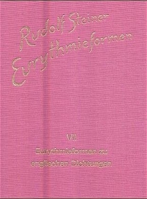 Eurythmieformen, 9 Bde.: Eurythmieformen zu englischen Dichtungen