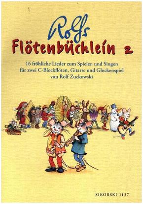 Flötenbüchlein. 16 fröhliche Lieder für 2 C-Blockflöten, Gitarre und Glockenspiel / Flötenbüchlein. 16 fröhliche Lieder - Bd.2