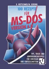 Hundert Rezepte für MS DOS 6.0
