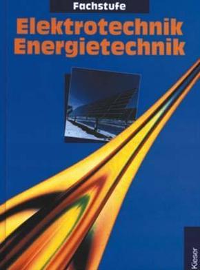 Elektrotechnik Energietechnik, Fachstufe