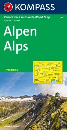 KOMPASS Autokarte Alpen, Alps, Alpi, Alpes 1:500.000. Kompass Panorama-Karte Alps. Kompass Panorama-Karte Alpi. Kompass