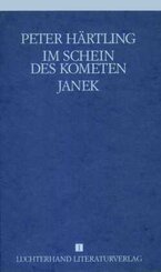 Gesammelte Werke, 9 Bde.: Im Schein des Kometen; Janek