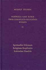 Vorträge und Kurse über christlich-religiöses Wirken: Spirituelles Erkennen - Religiöses Empfinden - Kultisches Handeln