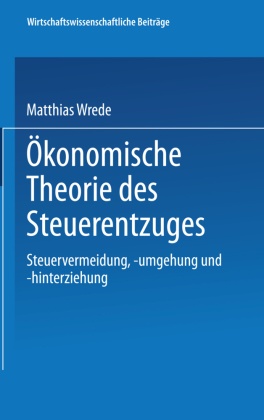 Ökonomische Theorie des Steuerentzuges