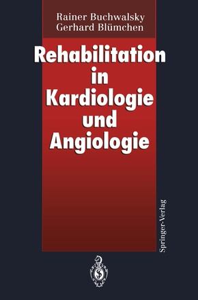 Rehabilitation in Kardiologie und Angiologie