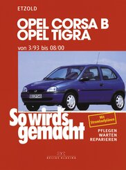So wird's gemacht: Opel Corsa B, Opel Tigra von 3/93 bis 08/00