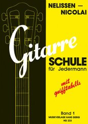 Gitarre - Schule für Jedermann / Gitarre - Schule für Jedermann - Band 1 - Bd.1